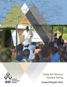Going the Distance Striving & Thriving Annual Report 2012  DDI’s Mission
