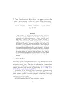 A New Randomized Algorithm to Approximate the Star Discrepancy Based on Threshold Accepting Michael Gnewuch∗ Magnus Wahlstr¨om†
