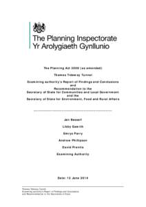 The Planning Act[removed]as amended) Thames Tideway Tunnel Examining authority’s Report of Findings and Conclusions and Recommendation to the Secretary of State for Communities and Local Government