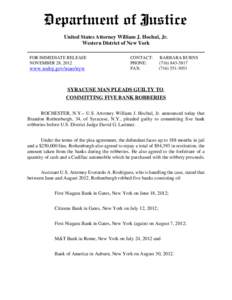 United States Attorney William J. Hochul, Jr. Western District of New York FOR IMMEDIATE RELEASE NOVEMBER 28, 2012  www.usdoj.gov/usao/nyw