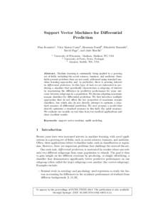 Support Vector Machines for Differential Prediction Finn Kuusisto1 , Vitor Santos Costa2 , Houssam Nassif3 , Elizabeth Burnside1 , David Page1 , and Jude Shavlik1 1