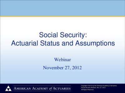 Social Security: Actuarial Status and Assumptions Webinar