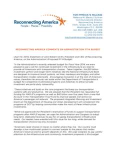 FOR IMMEDIATE RELEASE Rebecca M. (Becky) Sullivan Communications Director Reconnecting America 1707 L Street, N.W., Suite 210 Washington, D.C