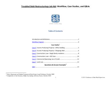 Troubled Debt Restructurings Job Aid: Workflow, Case Studies, and Q&As  Table of Contents Introduction and definitions ......................................................................... 2 Workflow Diagram ........