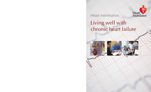 Chronic heart failure action plan Note: It is important that you develop an individualised action plan with your healthcare team that takes into account the severity of your heart failure, any other health problems you m