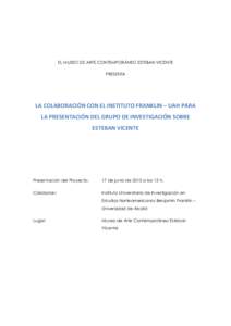 EL MUSEO DE ARTE CONTEMPORÁNEO ESTEBAN VICENTE PRESENTA LA COLABORACIÓN CON EL INSTITUTO FRANKLIN – UAH PARA LA PRESENTACIÓN DEL GRUPO DE INVESTIGACIÓN SOBRE ESTEBAN VICENTE