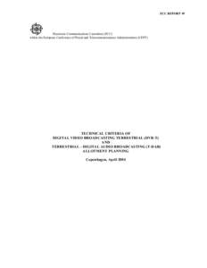 Technology / DVB-T / Single-frequency network / Orthogonal frequency-division multiplexing / Digital Audio Broadcasting / Digital Video Broadcasting / Allotment / Transmitter / Digital terrestrial television / Digital television / Electronic engineering / Electronics