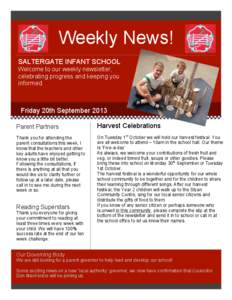 1 2 Weekly News! SALTERGATE INFANT SCHOOL Welcome to our weekly newsletter,