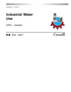 Catalogue no[removed]X  Industrial Water Use 2009 — Updated