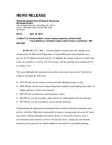 NEWS RELEASE Wisconsin Department of Natural Resources Northeast Region 2984 Shawano Avenue, Green Bay, WI[removed]Phone: ([removed]; Fax[removed]dnr.wi.gov