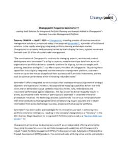 Changepoint Acquires barometerIT Leading SaaS Solution for Integrated Portfolio Planning and Analysis Added to Changepoint’s ​ Business Execution Management Platform Toronto, CANADA — April 2, 2015 —​ Changepoi
