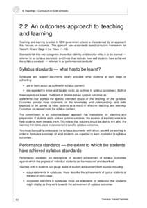 6. Readings – Curriculum in NSW schools  2.2 An outcomes approach to teaching and learning Teaching and learning practice in NSW government schools is characterised by an approach that focuses on outcomes. This approac