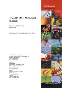 The APSIM – MICROMET module Val Snow and Neil Huth March[removed]HortResearch Internal Report No[removed]