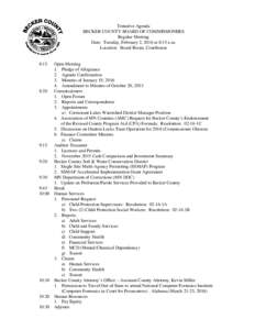 Tentative Agenda BECKER COUNTY BOARD OF COMMISSIONERS Regular Meeting Date: Tuesday, February 2, 2016 at 8:15 a.m. Location: Board Room, Courthouse