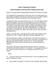 Somers Congressional Testimony House Committee on Veterans Affairs Testimony July 10, 2014 Thank you Chairman Miller, Ranking Member Michaud, and Committee members. We are grateful for the opportunity to testify today, a