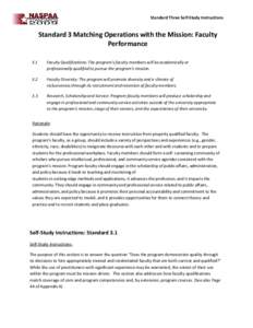 Standard Three Self-Study Instructions  Standard 3 Matching Operations with the Mission: Faculty Performance 3.1