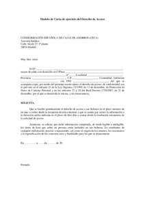 Modelo de Carta de ejercicio del Derecho de Acceso  CONFEDERACIÓN ESPAÑOLA DE CAJAS DE AHORROS (CECA) Asesoría Jurídica Calle Alcalá 27, 5ª plantaMadrid