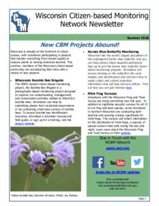 Wisconsin Citizen-based Monitoring Network Newsletter Summer 2018 New CBM Projects Abound! Wisconsin is already at the forefront of citizen