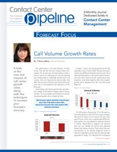 The Channel For Industry Information Forecast Focus Call Volume Growth Rates