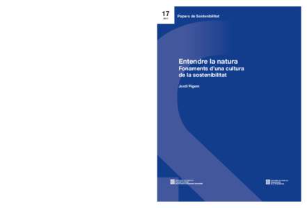 [removed] • Estem topant contra els límits del planeta • El capital natural no es pot substituir pels béns que produeix l’activitat humana • Els recursos energètics no es poden substituir per recursos no energè