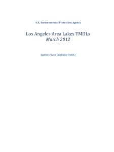 U.S. Environmental Protection Agency  Los Angeles Area Lakes TMDLs March 2012 Section 7 Lake Calabasas TMDLs