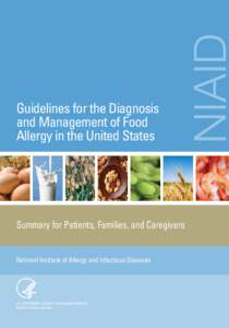 Food allergies / Immunology / Immune system / Respiratory diseases / Allergy / Allergen / Food intolerance / Wheat allergy / National Institute of Allergy and Infectious Diseases / Medicine / Health / Allergology