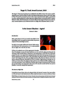 Baker  Federal History 2011 Roger R. Trask Award Lecture, 2010 The Roger R. Trask Award and Fund was established by the SHFG to honor the memory and distinguished career of the late SHFG President and longtime federal hi