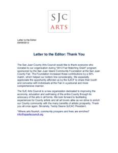 Letter to the Editor[removed]Letter to the Editor: Thank You The San Juan County Arts Council would like to thank everyone who donated to our organization during 