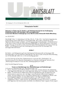 20. Jahrgang, Nr. 10 vom 28. September 2010, S. 35  Philosophische Fakultät I Ordnung zur Änderung der Studien- und Prüfungsordnung für den Studiengang Politikwissenschaft und Soziologie (180 Leistungspunkte) im Ein-