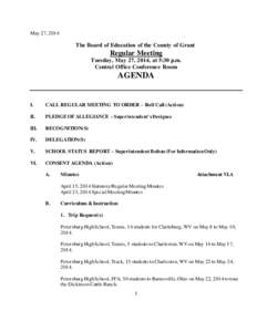 May 27, 2014  The Board of Education of the County of Grant Regular Meeting Tuesday, May 27, 2014, at 5:30 p.m.