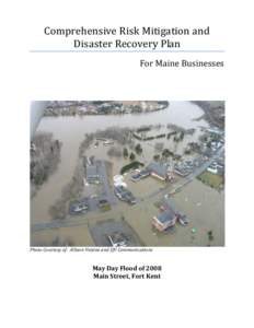 Comprehensive Risk Mitigation and Disaster Recovery Plan For Maine Businesses Photo Courtesy of: Allison Voisine and SJV Communications