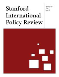 Stanford International Policy Review Spring 2014 Vol. 1