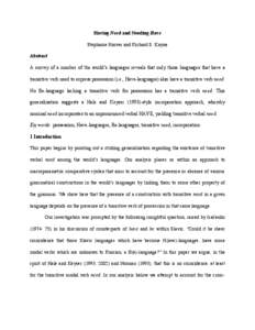 Having Need and Needing Have Stephanie Harves and Richard S. Kayne Abstract A survey of a number of the world’s languages reveals that only those languages that have a transitive verb used to express possession (i.e., 