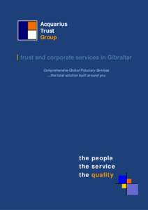 Acquarius Trust Group trust and corporate services in Gibraltar Comprehensive Global Fiduciary Services