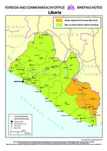 FOREIGN AND COMMONWEALTH OFFICE  BRIEFING NOTES Liberia Advise against all but essential travel