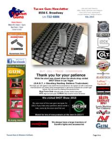 Tucson Guns Newsletter 8556 E. Broadway[removed]New and Used Firearms, Rifles, Pistols, Revolvers and Shotguns
