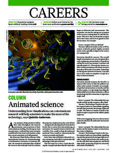 CAREERS  TURNING POINT Genomicist navigates Spain’s difficult funding climate p.261  @NATUREJOBS Follow us on Twitter for the