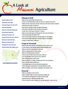 A Look at  Missouri Agriculture Climate & Soil  Capital: Jefferson City