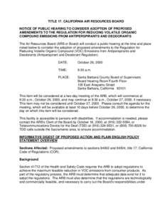 Rulemaking: [removed]Hearing Date 45 Day Notice Consider the Adoption of Proposed Amendments to the Regulation for Reducing Volatile Organic Compound Emissions from Antiperspirants and Deodorants