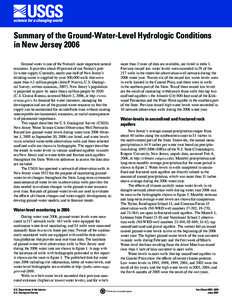 Summary of the Ground-Water-Level Hydrologic Conditions in New Jersey 2006 Ground water is one of the Nation’s most important natural resources. It provides about 40 percent of our Nation’s public water supply. Curre