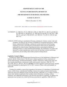 ADOPTED REGULATION OF THE MANUFACTURED HOUSING DIVISION OF THE DEPARTMENT OF BUSINESS AND INDUSTRY LCB File No. R113-13 Effective December 22, 2014