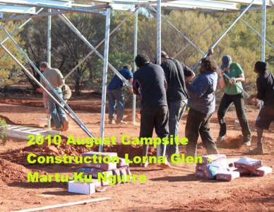 [removed]August Campsite Construction Lorna Glen Martu-Ku Ngurra  14