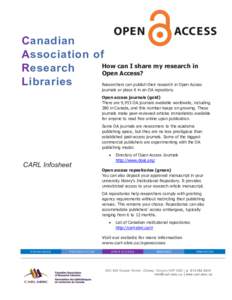 Canadian Association of How can I share my research in Research Open Access? Libraries