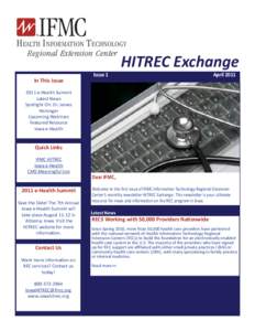 H EALTH I NFORMATION T ECHNOLOGY Regional Extension Center In This Issue HITREC Exchange