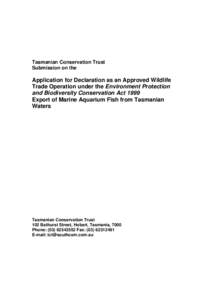 Tasmanian Conservation Trust Submission on the Application for Declaration as an Approved Wildlife Trade Operation under the Environment Protection and Biodiversity Conservation Act 1999