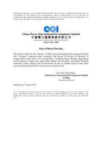 The Stock Exchange of Hong Kong Limited takes no responsibility for the contents of this announcement, makes no representation as to its accuracy or completeness and expressly disclaims any liability whatsoever for any l