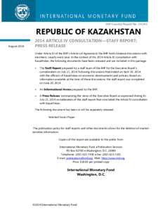 Republic of Kazakhstan: 2014 Article IV Consultation—Staff Report; Press Release ; IMF Country Report No[removed] ; June 20, 2014