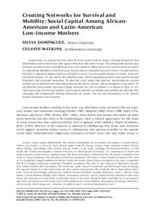 Creating Networks for Survival and Mobility: Social Capital Among African-American and Latin-American Low-Income Mothers