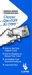 REGIONAL TRANSIT CONNECTION (RTC) Clipper Discount ID Card