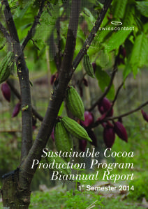 swisscontact  Sustainable Cocoa Production Program Biannual Report 1st Semester 2014